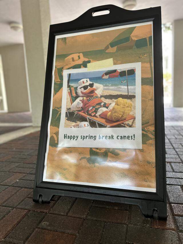 The University of Miami is in spring break week March 8-15, 2026, as the sign touts outside the School of Communication building.