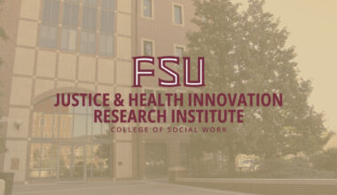 FSU College of Social Work launches new institute focused on justice and health innovation research