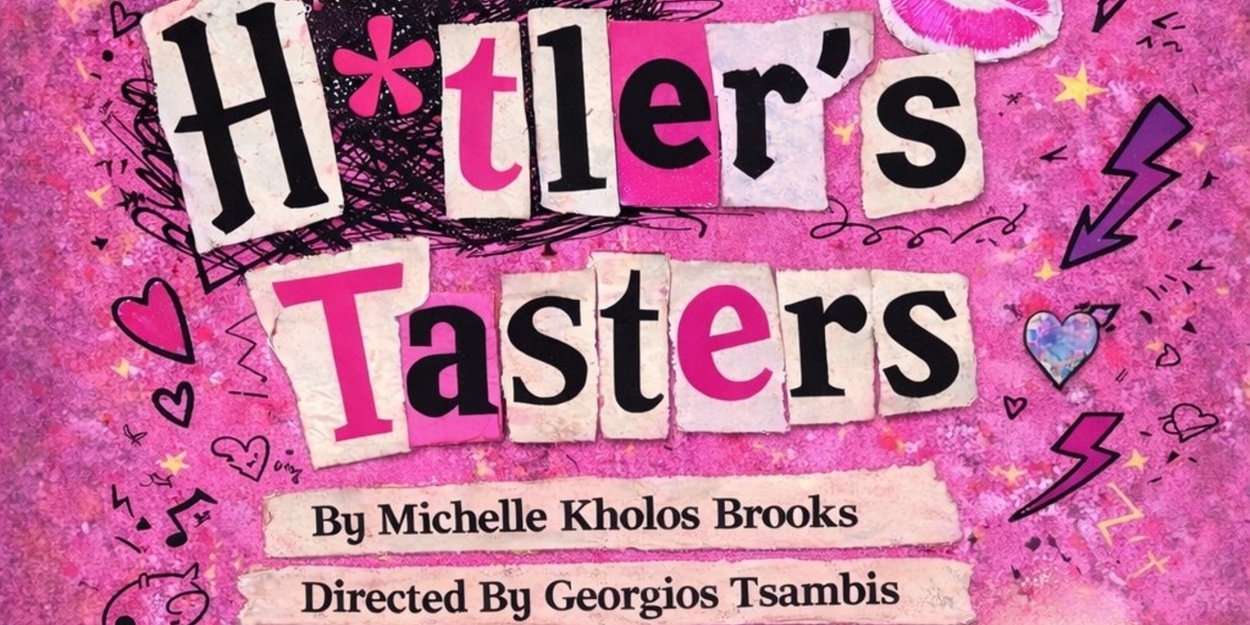 H*TLER'S TASTERS at ThinkTank Theatre