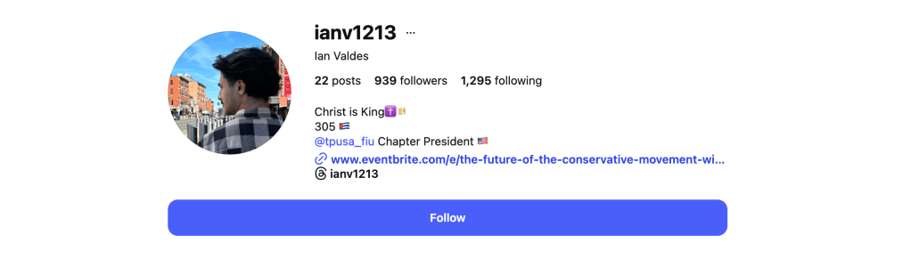screenshot of an instagram bio for Ian Valdes, the president of Florida International University's Turning Point USA chapter