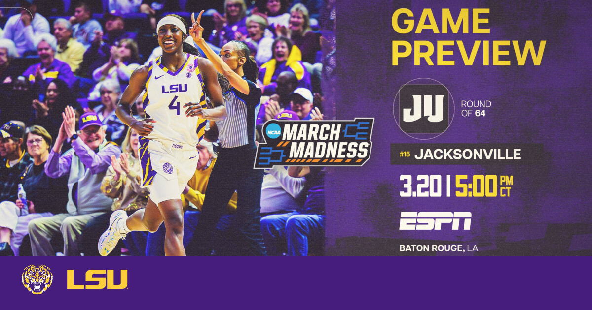 No. 2 LSU Set For Round One Matchup With No. 15 Seed Jacksonville – LSU