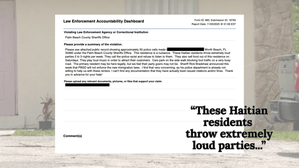 A state-run tip line created to report police departments that fail to enforce Florida’s immigration laws is drawing a different kind of complaint. Records reviewed by the CBS12 News I-Team suggest some submissions focus not on law enforcement agencies, but on neighbors, loud parties and suspicions about immigrants living in local communities. (WPEC / FDLE)