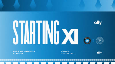 Starting XI | Charlotte FC vs Inter Miami CF