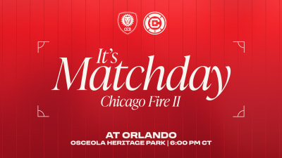 CFII Matchday | Chicago Fire FC II Faces Orlando City B in Second Match of 2026