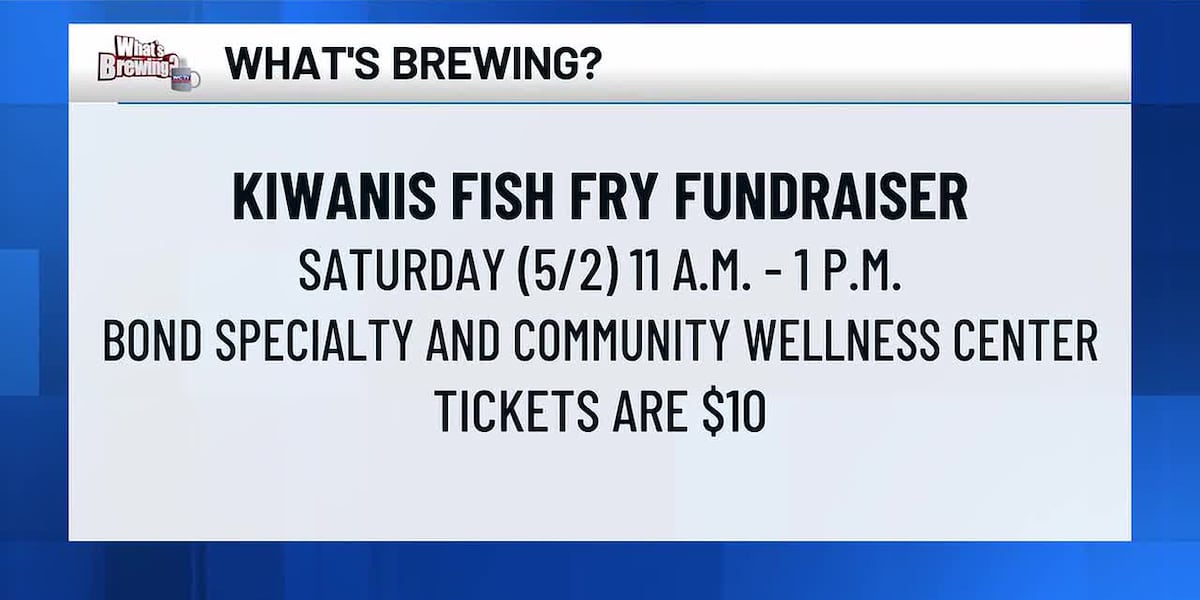 What’s Brewing - Kiwanis Fish Fry Fundraiser