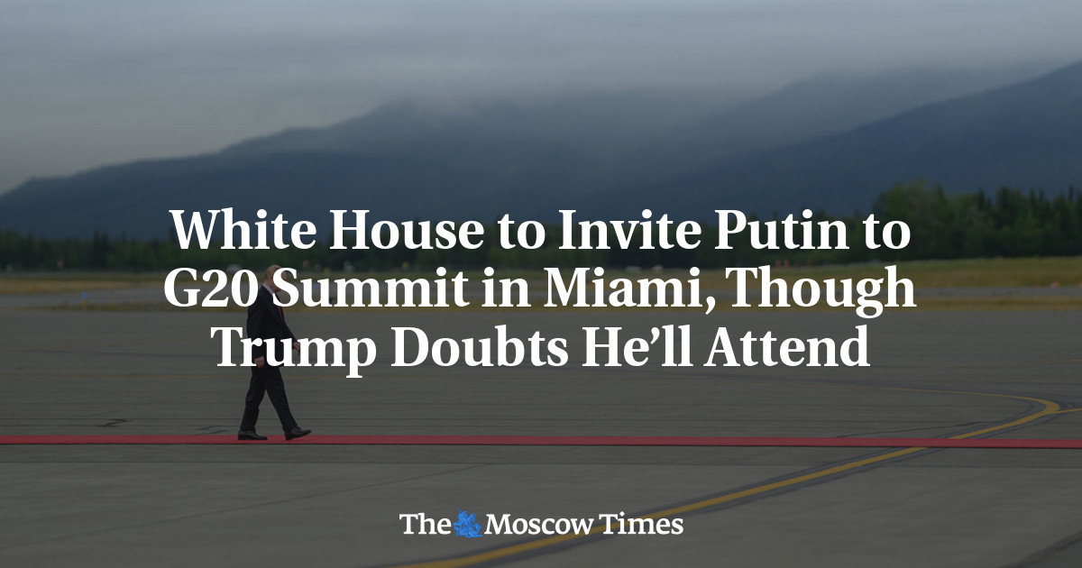White House to Invite Putin to G20 Summit in Miami, Though Trump Doubts He’ll Attend
