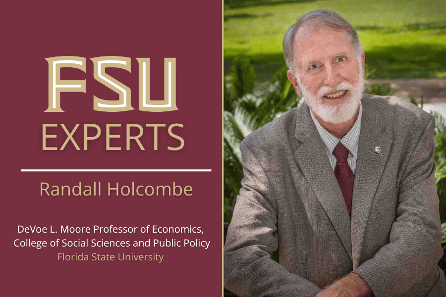 Florida State University DeVoe L. Moore Professor of Economics Randall Holcombe is a leading authority on market processes and public policy.
