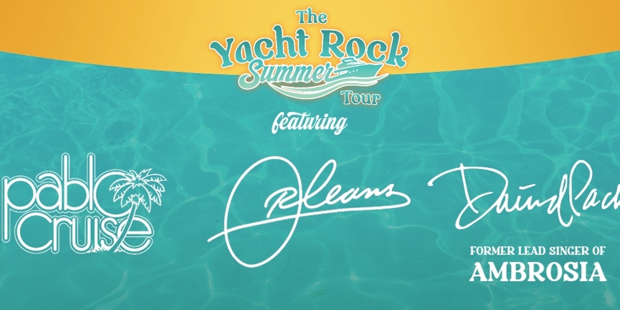 Florida Theatre Will Present YACHT ROCK SUMMER TOUR, BENISE, and TITO NIEVES in 2026