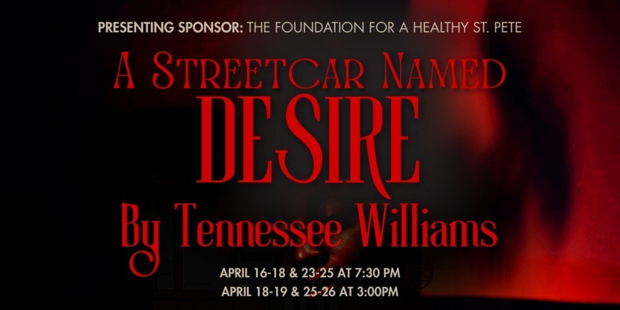A STREETCAR NAMED DESIRE at The Studio@620