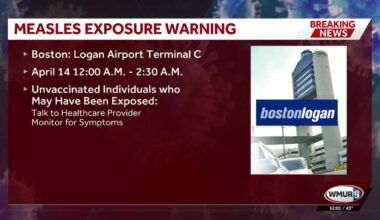 Possible measles exposure at Logan Airport, officials warn