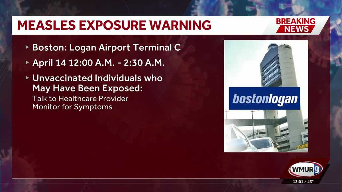 Possible measles exposure at Logan Airport, officials warn
