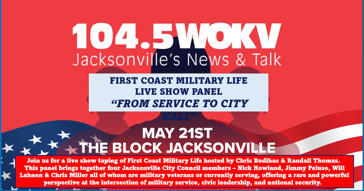 Come Watch “First Coast Military Life” LIVE At The Block JAX! – 104.5 WOKV