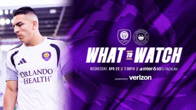 What to watch, powered by Verizon, as Orlando City host Charlotte FC in a midweek clash