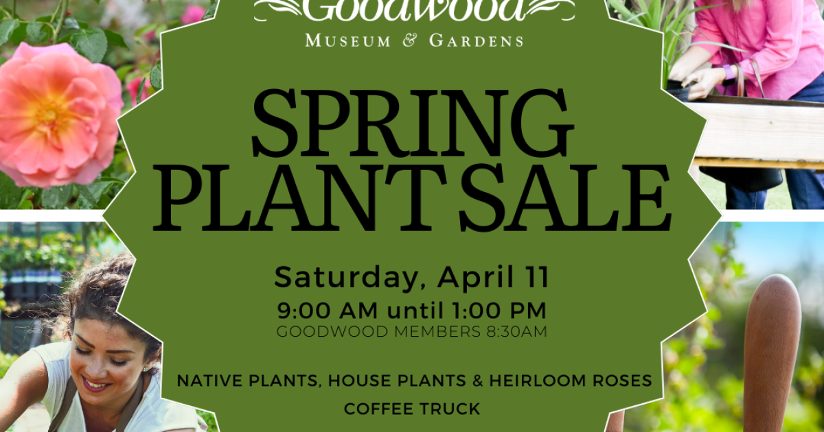 Goodwood Museum & Gardens Spring Plant Sale