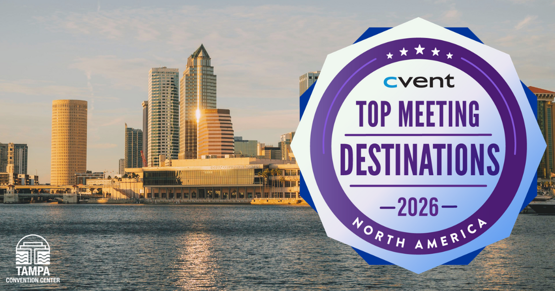 Tampa Named a Top Meeting Destination in North America by Cvent