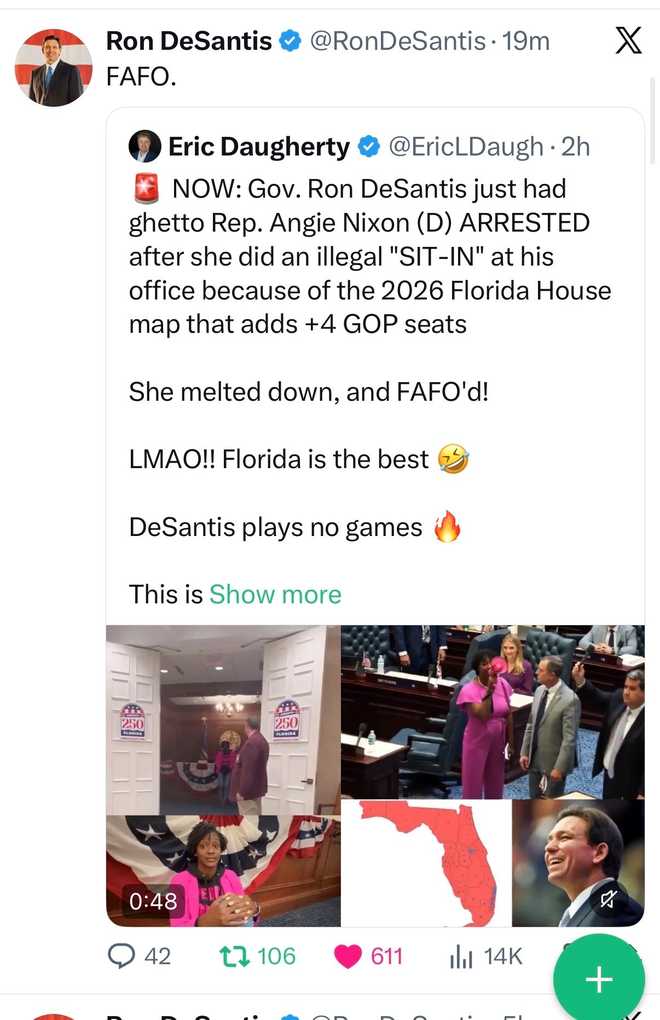 X post May 15, 2026 by Florida Gov. Ron DeSantis in response to reports of Rep. Angie Nixon's arrest during a sit-in protest in his office. DeSantis Florida Capitol Arrest Tweet