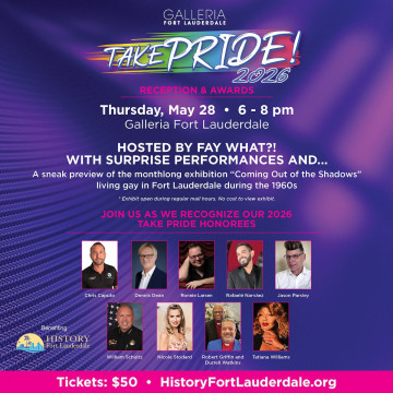 Galleria Fort Lauderdale’s “Take PRIDE!” 2026 Reception to Benefit History Fort Lauderdale