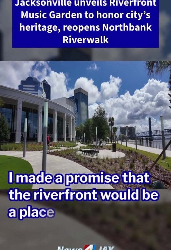Jacksonville unveils Riverfront Music Garden, reopen Northbank Riverwalk to honor city’s heritage