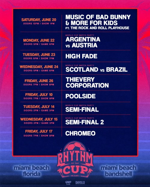 Rhythm of the Cup, Rhythm of the Cup Miami, Miami Beach Bandshell, World Cup Miami events, World Cup watch parties Miami, Miami World Cup concerts, Miami summer concerts 2026, Chromeo Miami, Chromeo Miami Beach Bandshell, Thievery Corporation Miami, Poolside Miami, High Fade Miami, High Fade Scotland Brazil, Chromeo concert Miami, Thievery Corporation concert Miami, Poolside concert Miami, Miami live music, Miami nightlife, Miami Beach events, South Florida concerts, FIFA World Cup Miami, Miami World Cup fan events, Hard Rock Stadium World Cup, Argentina vs Austria watch party, Scotland vs Brazil watch party, World Cup semifinal watch party Miami, Dayglo Presents, GMP Live, Gideon Plotnicki, Rock and Roll Playhouse, Music of Bad Bunny Miami, family friendly Miami events, kids concerts Miami, Bad Bunny kids concert, Peter Shapiro, electro funk, nu disco, trip hop, funk punk disco, live music Miami Beach, Miami Beach Bandshell schedule, summer events Miami, concert tickets Miami, Miami event series, dance music Miami, indie electronic Miami, Miami tourist events, Miami locals events, World Cup fan fest Miami, watch soccer Miami, Miami soccer watch party, Chromeo tickets, Thievery Corporation tickets, Poolside tickets, High Fade tickets, Miami Bandshell tickets, VIP tables Miami Beach Bandshell