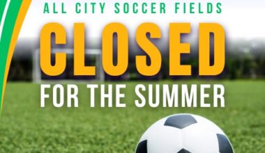 Temporary Summer Closure of Soccer Fields ﻿for Maintenance and Improvements