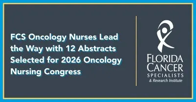 Florida Cancer Specialists & Research Institute will showcase 12 abstracts at the 2026 Oncology Nursing Society Annual Congress. Presented by nurses and team members across the statewide practice, these initiatives highlight innovative, patient-centered approaches that are advancing oncology nursing and improving cancer care outcomes.