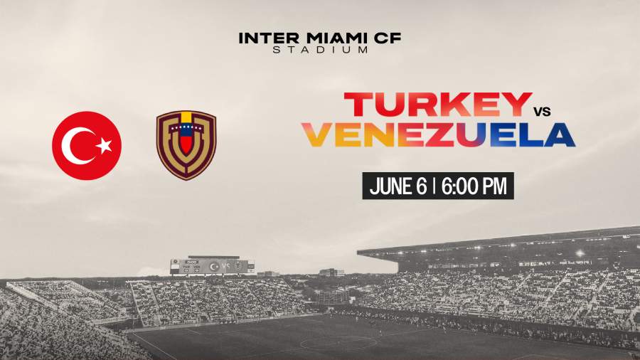 International Friendly: Turkey vs. Venezuela – Fort Lauderdale 2026