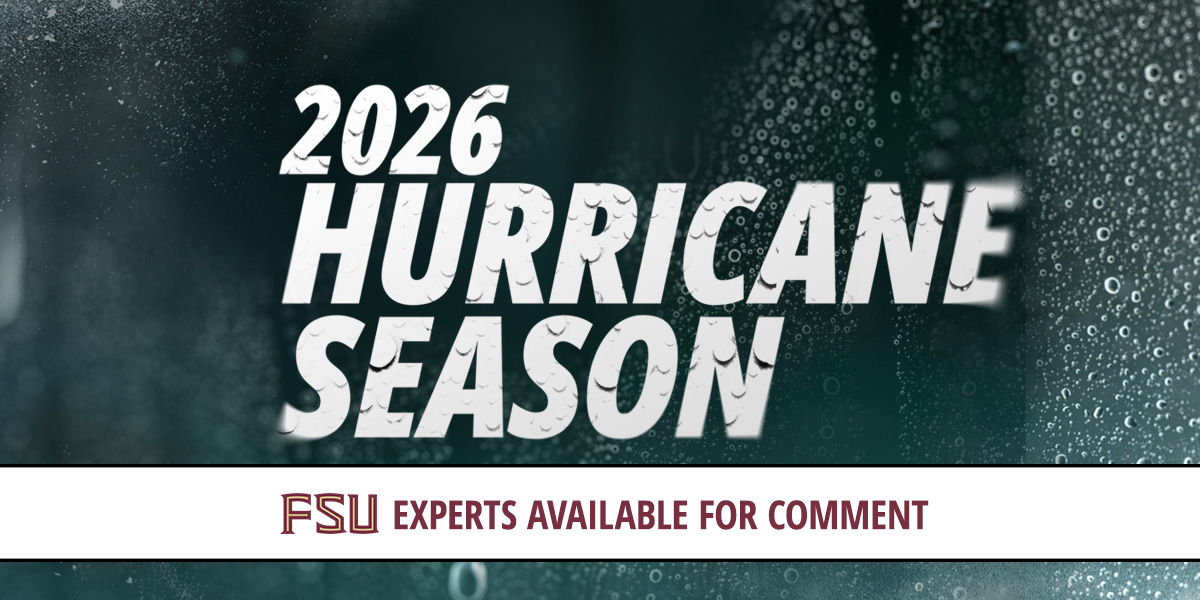 Florida State University experts available to comment for 2026 hurricane season