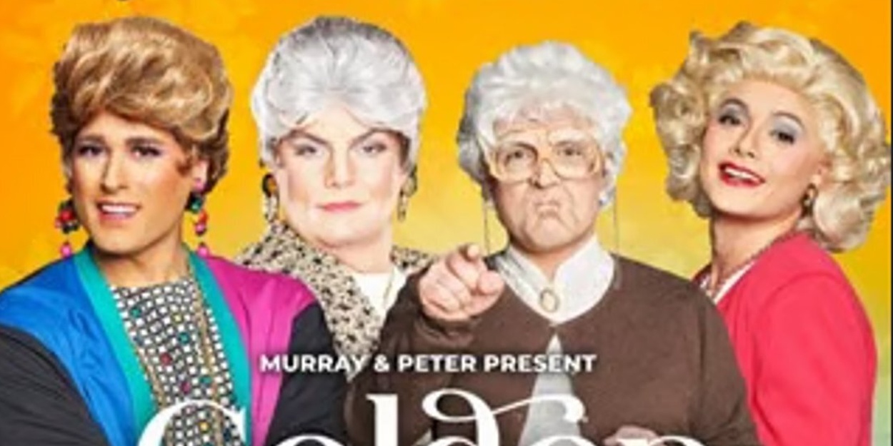 GOLDEN GIRLS: THE LAUGHS CONTINUE to Play Ruth Eckerd Hall This Fall