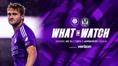 What to watch, powered by Verizon, as Orlando City host Atlanta United