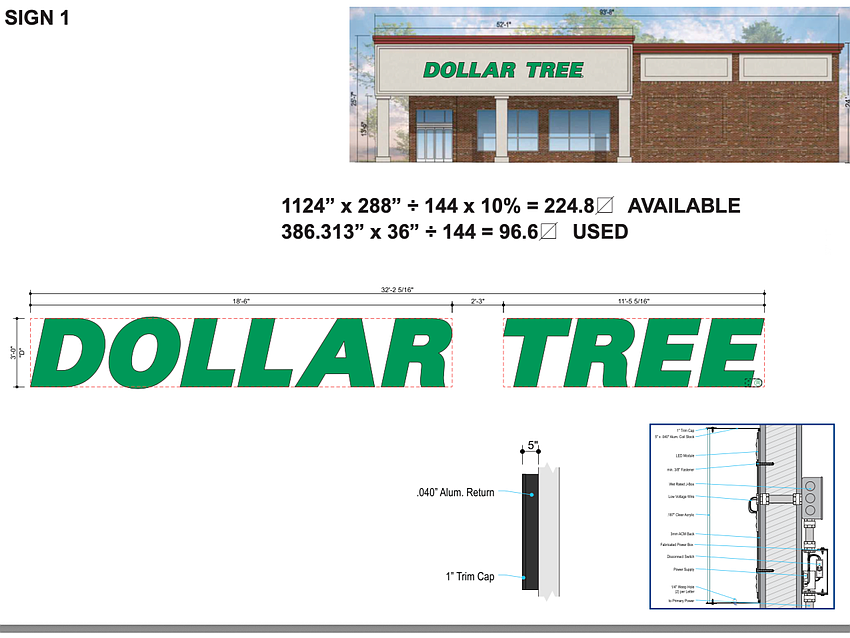 Dollar Tree wants to put up two signs on its store that it is renovating near JU. Dollar Tree wants to put up two signs on its store that it is renovating near JU.