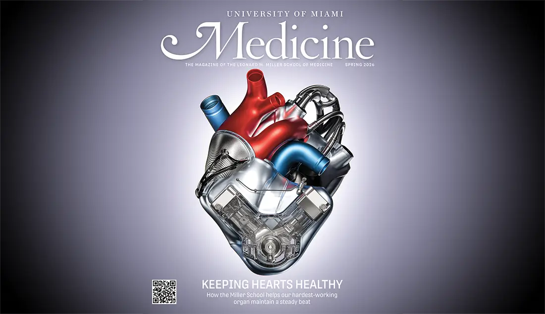 Spring 2026 University of Miami Medicine Magazine Highlights Breakthroughs in Heart, Vision and Cancer Research