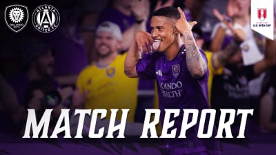 Match report: Orlando City SC advance to U.S. Open Cup Semifinals