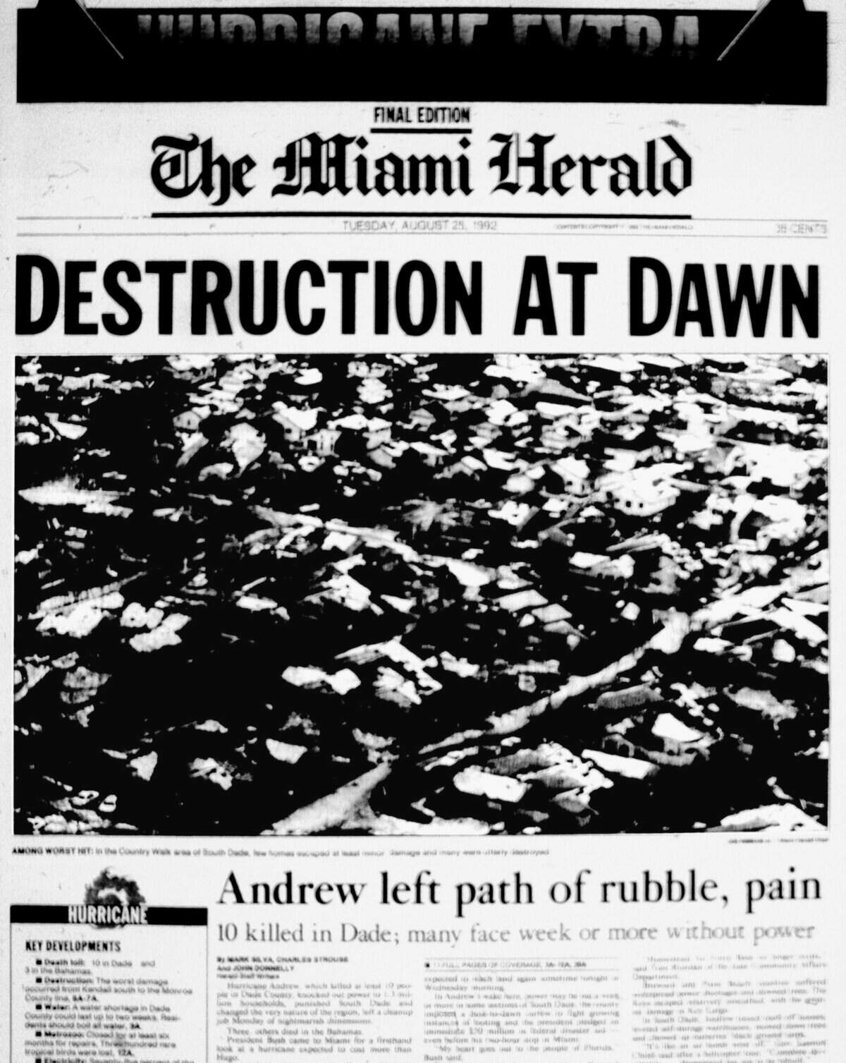 August 1992, Hurricane Andrew.