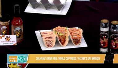 Culhane’s Irish Pub serving World Cup Tacos and Father’s Day Brunch