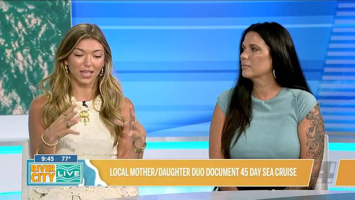 Local mother/daughter duo document 45 day sea cruise