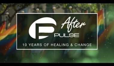 After Pulse: 10 years of healing and change