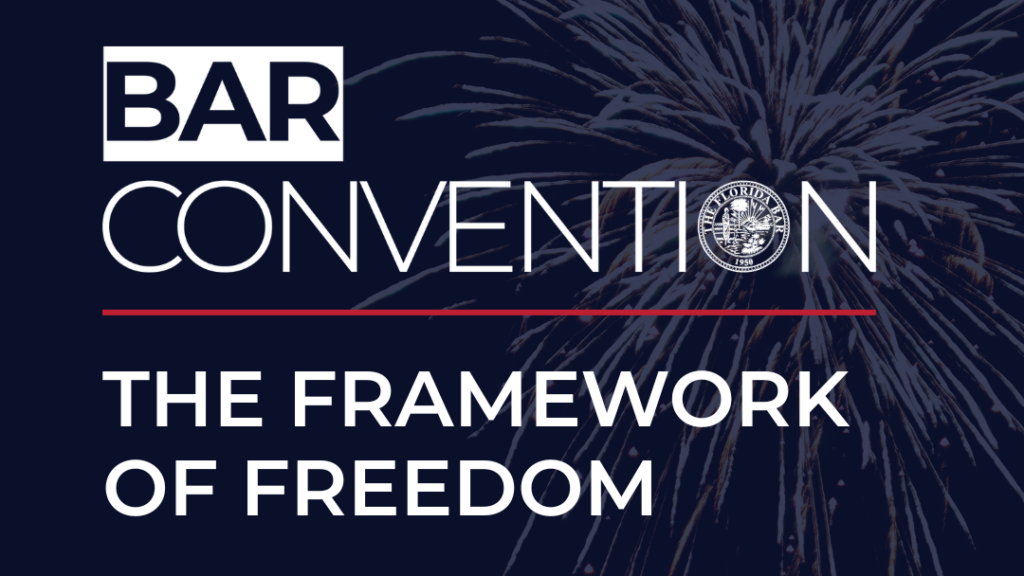 Florida Bar Convention kicks off in Orlando – The Florida Bar