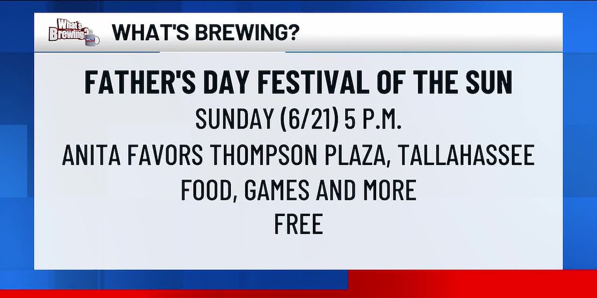 What’s Brewing - Father’s Day Festival of the Sun