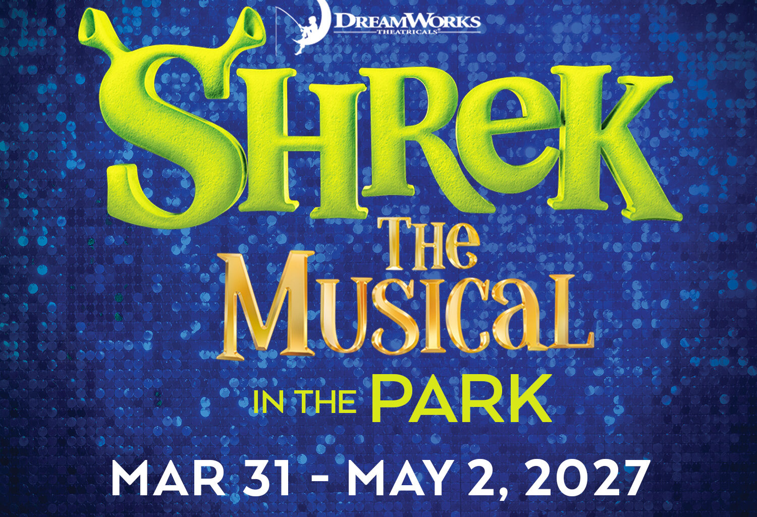 Shrek the Musical… in the Park
