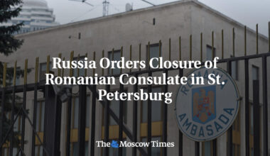 Russia Orders Closure of Romanian Consulate in St. Petersburg