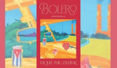 “Bolero” is Raquel Puig Zaldivar’s Miami and Cuba novel