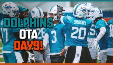Miami Dolphins Last Day Of OTA's! Is Jordyn Brooks Next?!