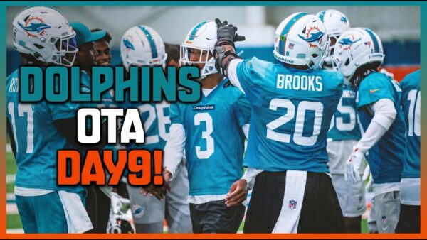 Miami Dolphins Last Day Of OTA's! Is Jordyn Brooks Next?!