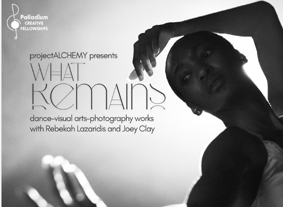 projectALCHEMY | What Remains: Dance, Visual Art & Photography