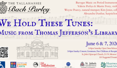 Tallahassee Bach Parley Presents: We Hold These Tunes, Music from Thomas Jefferson’s Library | Sunday, June 7th 3:00pm
