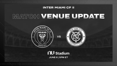 Venue Change: Inter Miami CF II Match Against NYCFC II to Be Played at Nu Stadium this Saturday