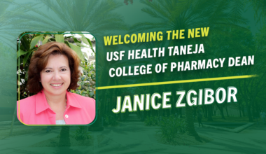 Welcoming the new USF Health Taneja College of Pharmacy Dean Janice Zgibor
