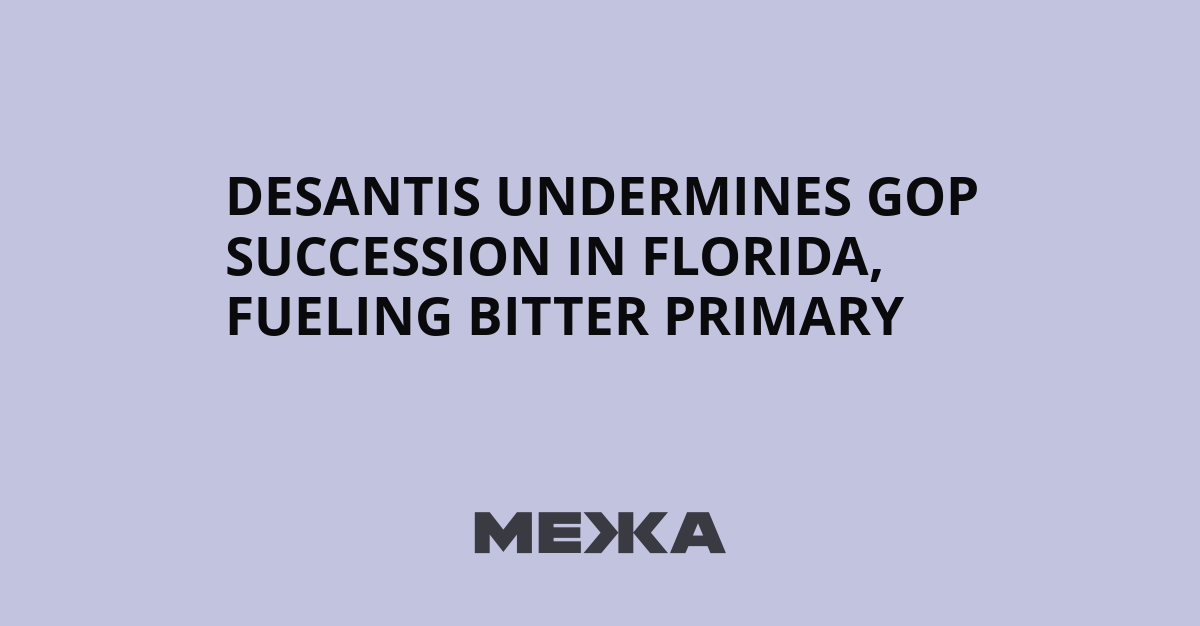 DeSantis undermines GOP succession in Florida, fueling bitter primary | Ukraine news