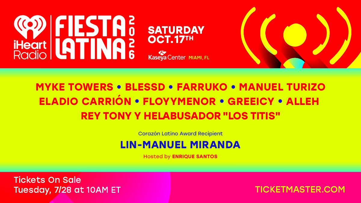 iHeartRadio Fiesta Latina 2026: How to Get Tickets, Lineup & More! | NewsRadio WIOD