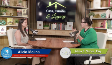 Casa Familia & Legacy: Alina F. Nuñez, Esq. with Guest Alicia Molina, Owner, Comfort Keepers Miami